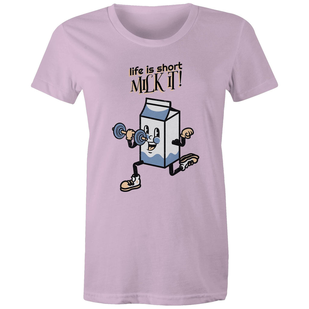 Life Is Short, Milk It - Womens T-shirt Lavender Womens T-shirt Fitness Printed In Australia