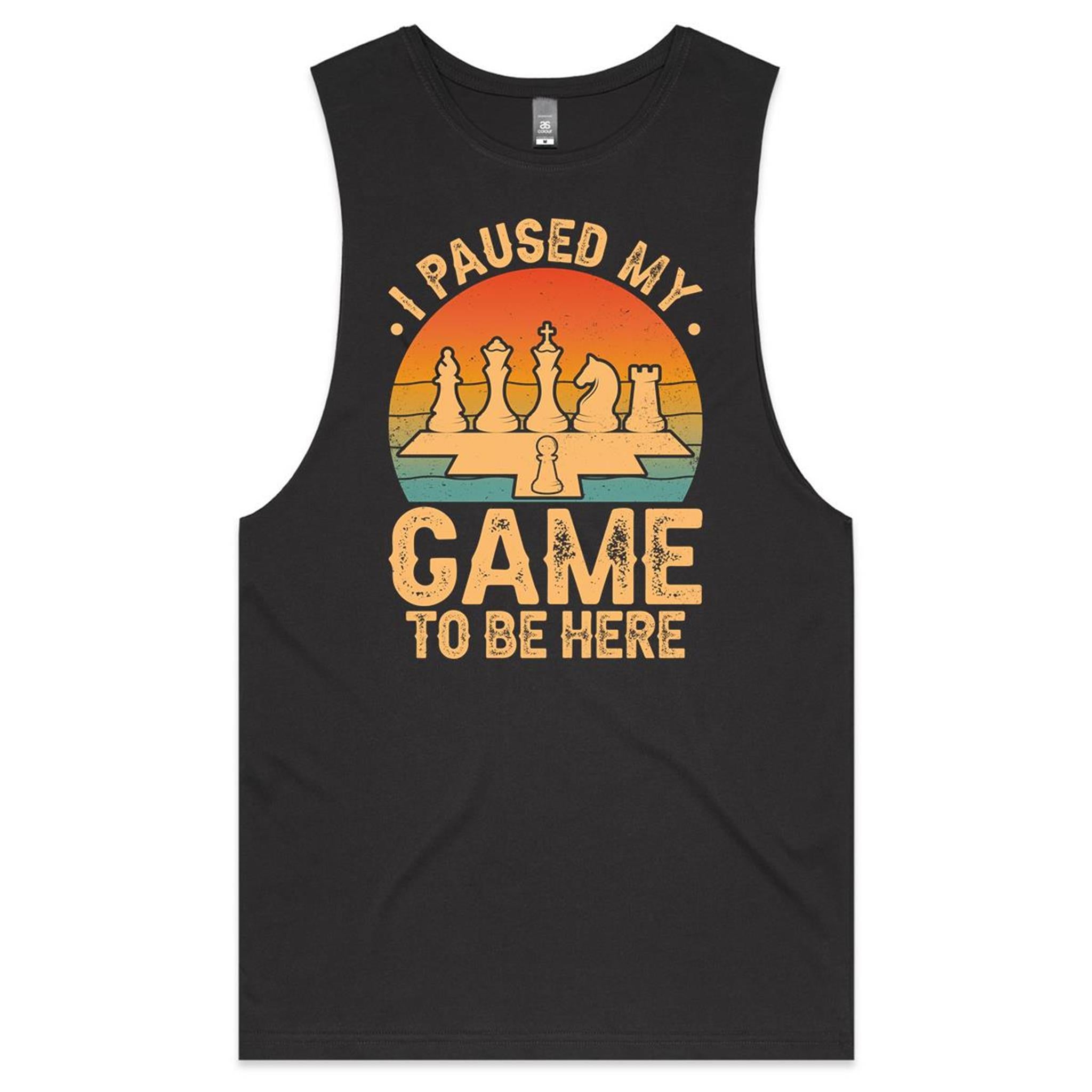 I Paused My Game To Be Here, Chess - Mens Tank Top Tee Coal Drop Arm Tank Top Chess Games Printed In Australia