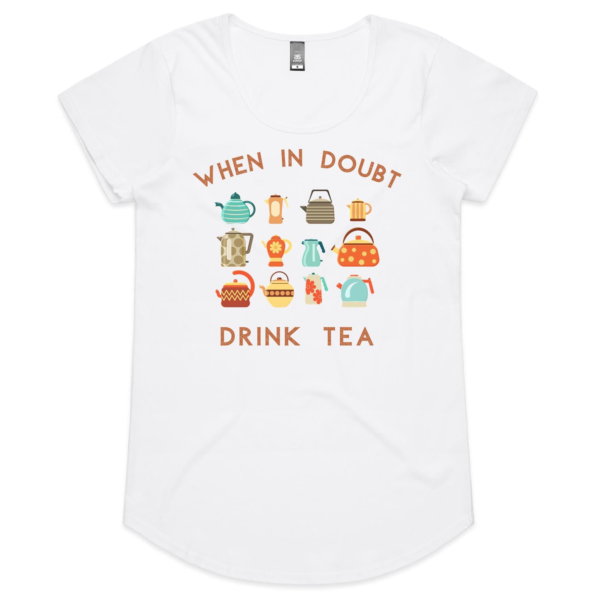 When In Doubt, Drink Tea - Womens Scoop Neck T-Shirt White Womens Scoop Neck T-shirt Printed In Australia Tea