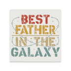 Best Father In The Galaxy Ceramic Coasters (Square) Ceramic Coasters Dad Printed Offshore