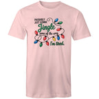 Probably Just Gonna Jingle Some Of The Way, I'm Tired - Mens T-Shirt