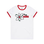 I'm The Bomb, Atom - Women's Ringer Tee White Red Womens Ringer T-shirt Printed In Australia Science