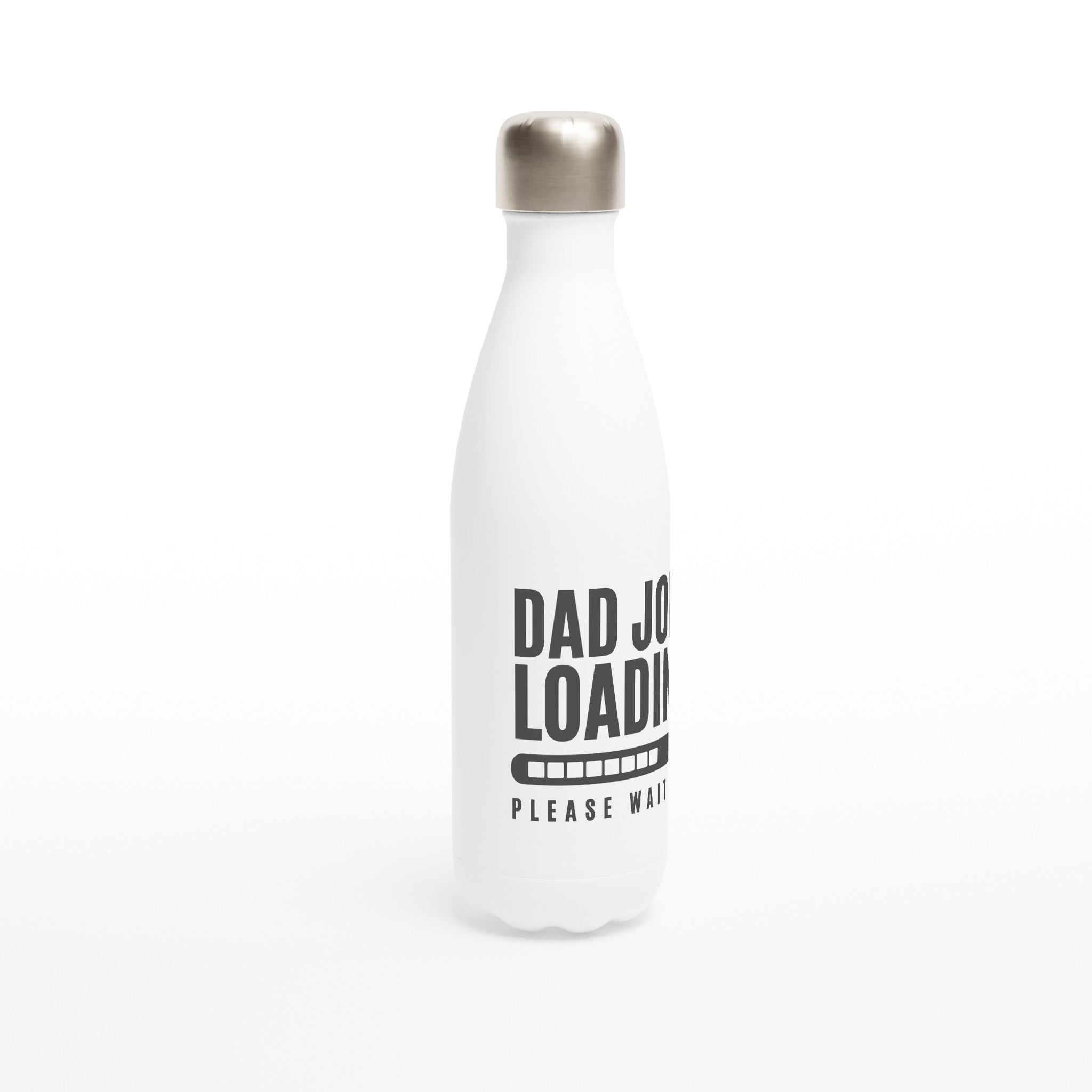 Dad Joke Loading - White 17oz Stainless Steel Water Bottle White Water Bottle Dad Globally Fulfilled