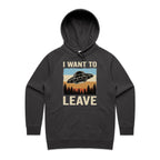 UFO I Want To Leave Women's AS Colour Hoodie