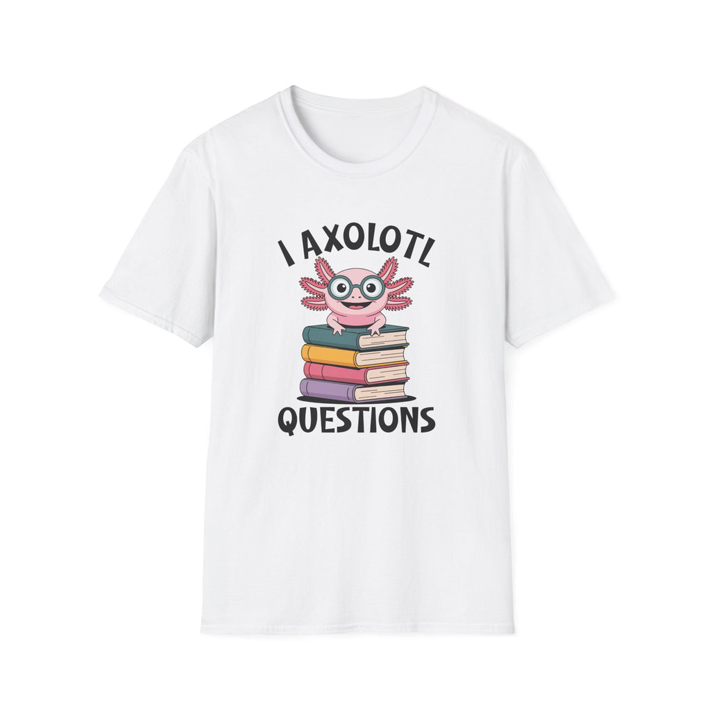 I Axolotl Questions - Unisex Softstyle T-Shirt