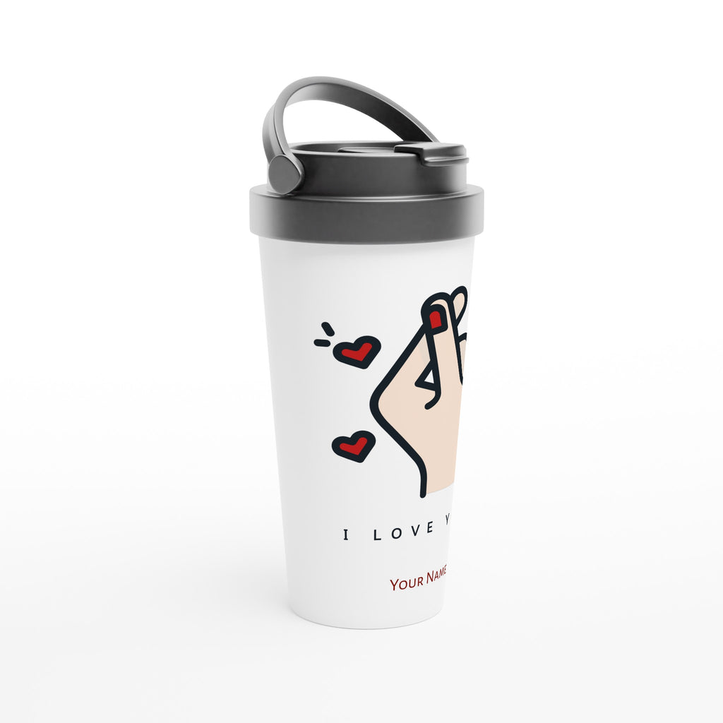 Personalised - I Love You - White 15oz Stainless Steel Travel Mug Personalised Travel Mug Globally Fulfilled love