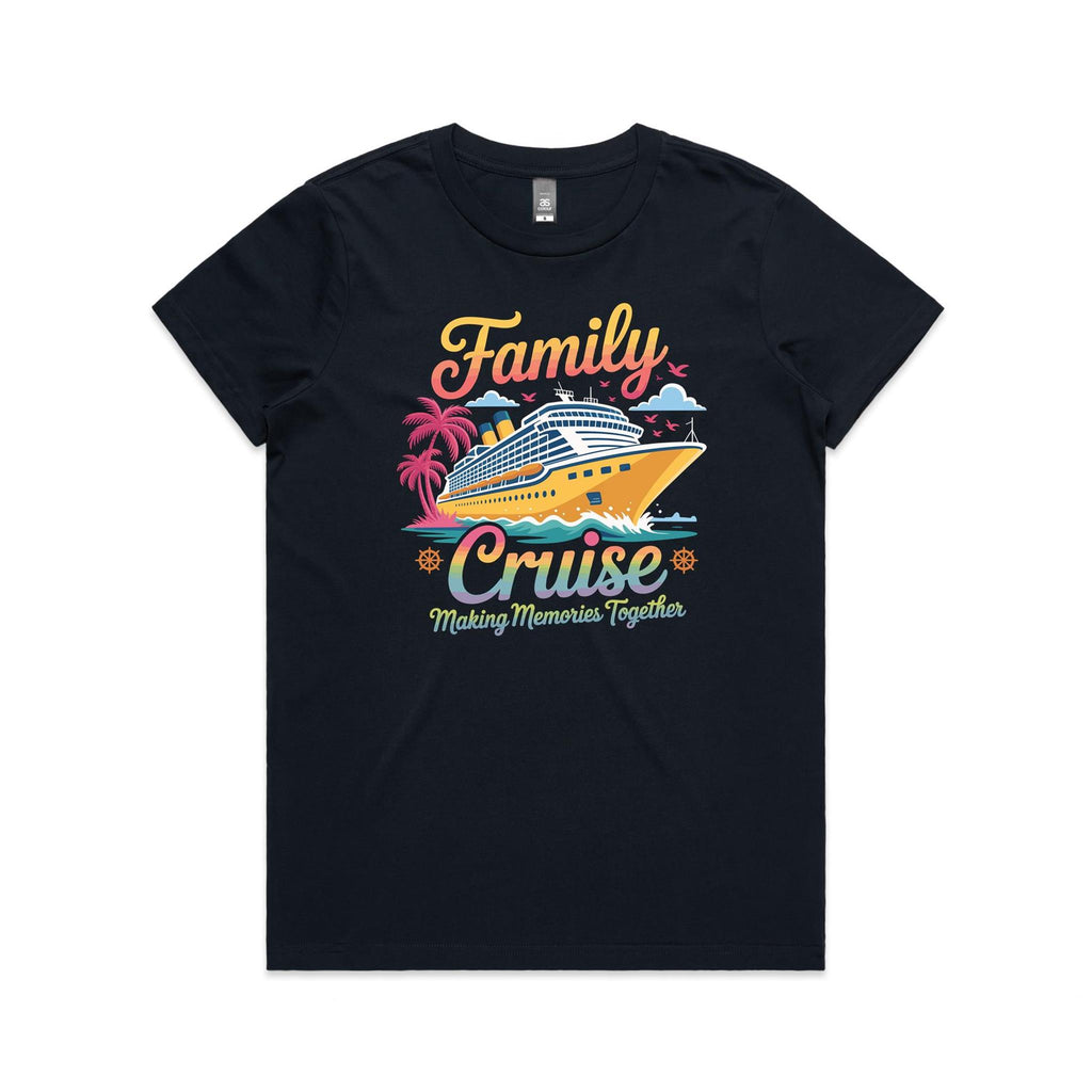Family Cruise, Making Memories Together Womens Cruise T-shirt Navy Womens Cruise T-shirt Cruise Printed In Australia