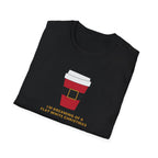 I'm Dreaming Of A Flat White Christmas - Unisex Softstyle T-Shirt