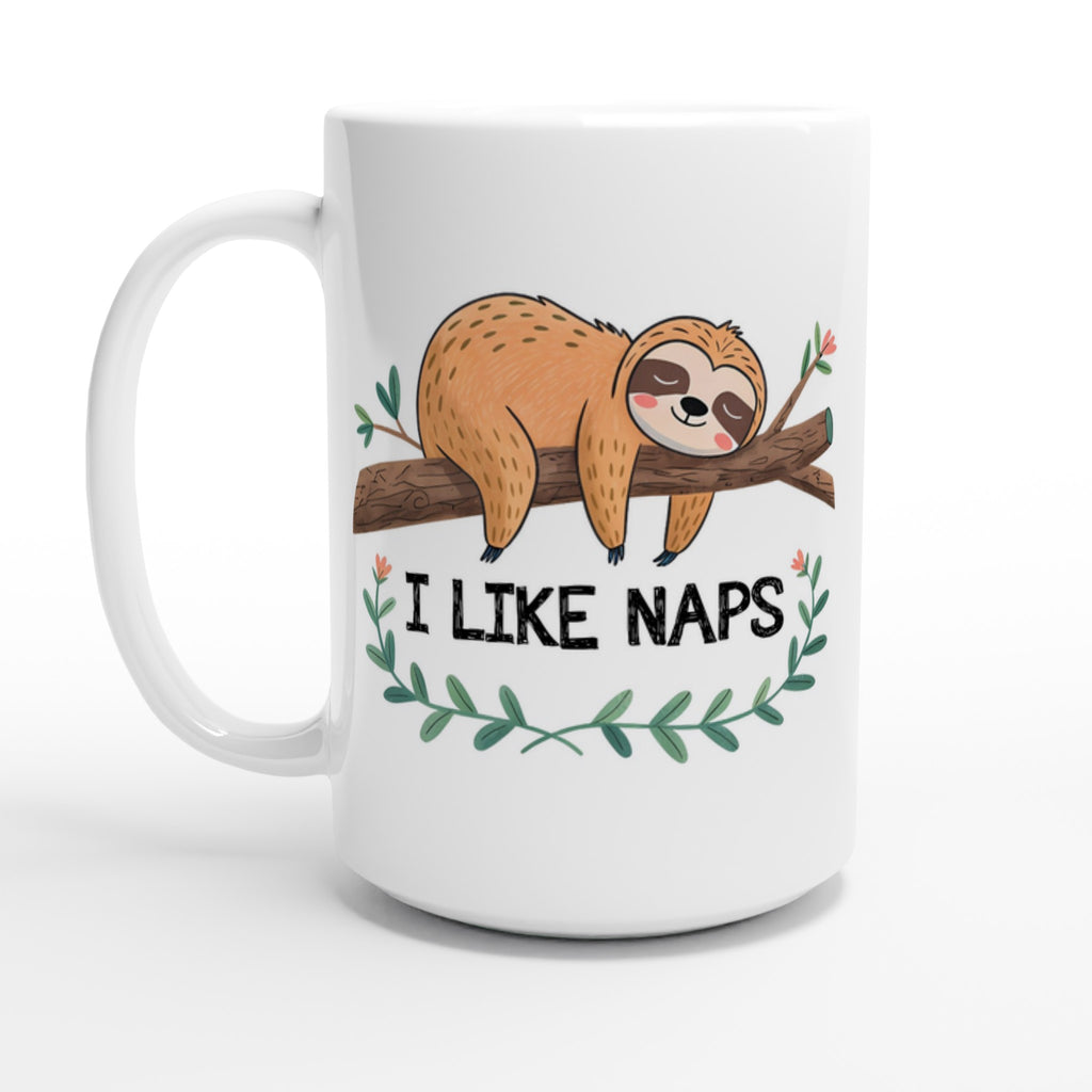 Sloth, I Like Naps - White 15oz Ceramic Mug Default Title 15oz Mug animal Globally Fulfilled