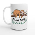 Sloth, I Like Naps - White 15oz Ceramic Mug Default Title 15oz Mug animal Globally Fulfilled