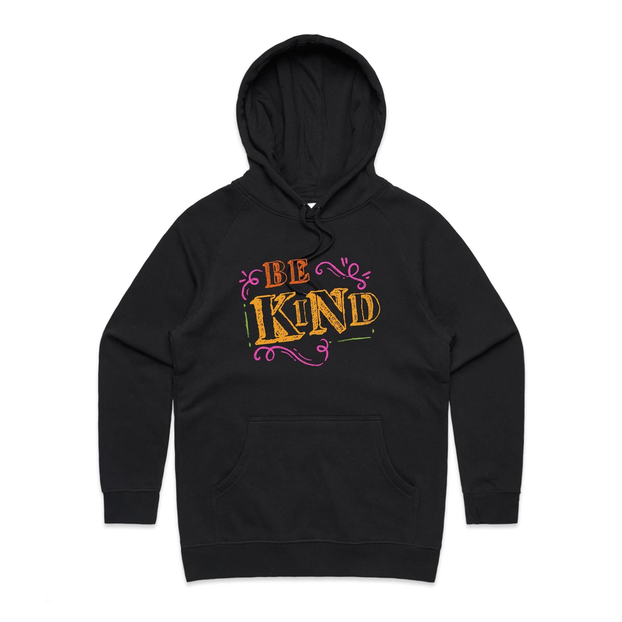 Be Kind - Womens Hoodie Black Womens Hoodie Kindness Printed In Australia