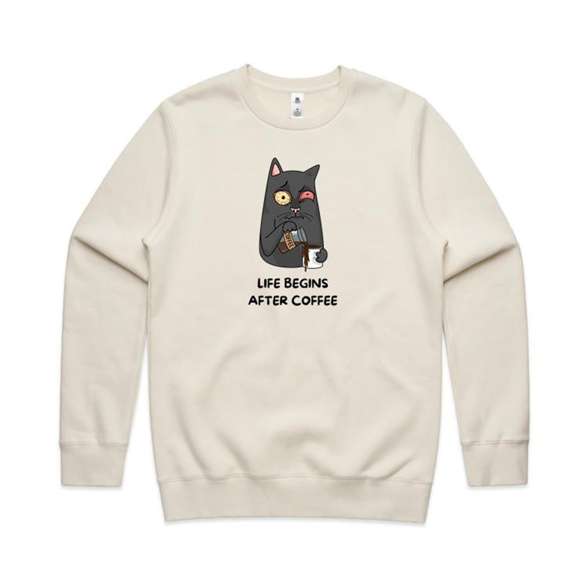 Life Begins After Coffee, Cat - AS Colour Stencil Crew Sweatshirt Ecru Sweatshirt Printed In Australia
