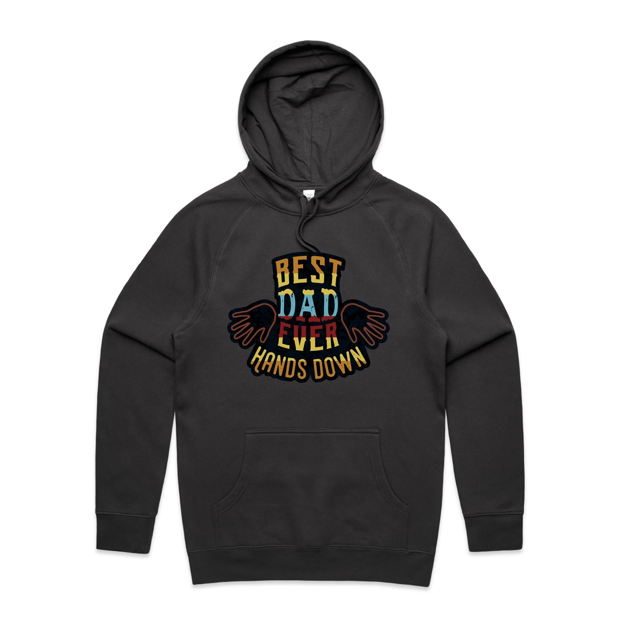 Best Dad Ever, Hands Down - Mens Hoodie Coal Mens Hoodie Dad Printed In Australia
