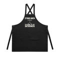 Stand Back, I'm Going To Try Science AS Colour Carrie Apron Black One Size Apron Printed In Australia Science