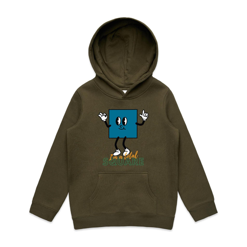 I'm A Total Square - Kids Hoodie Army Kids Hoodie Printed In Australia