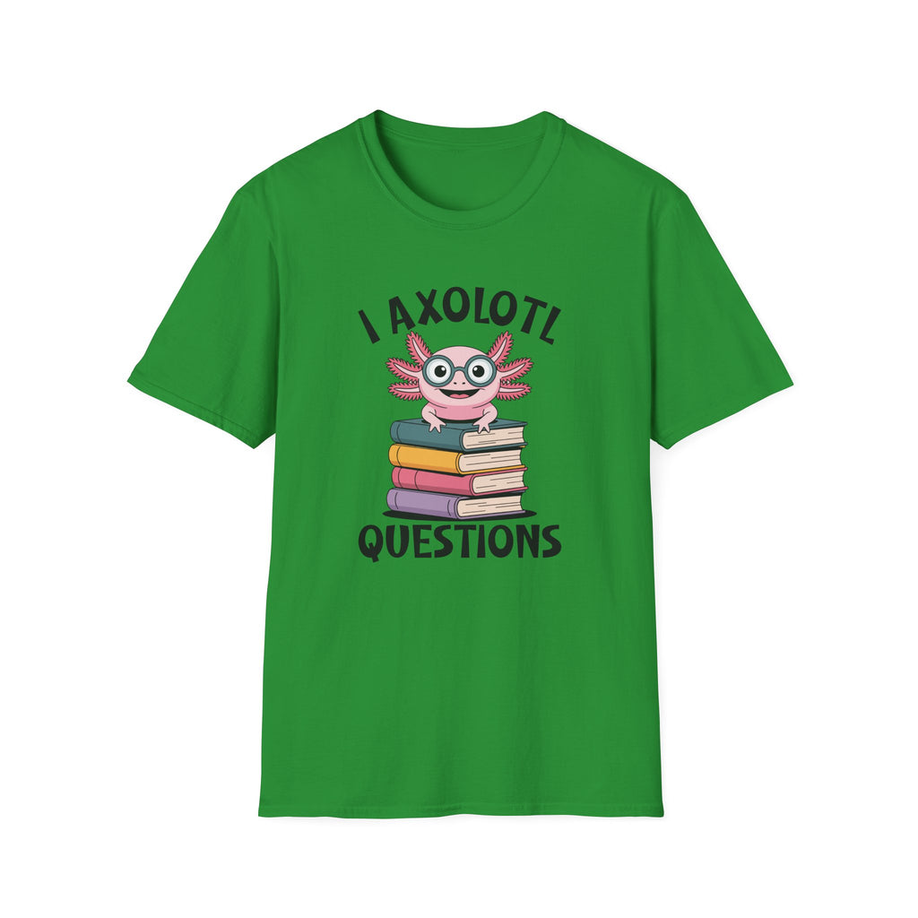 I Axolotl Questions - Unisex Softstyle T-Shirt