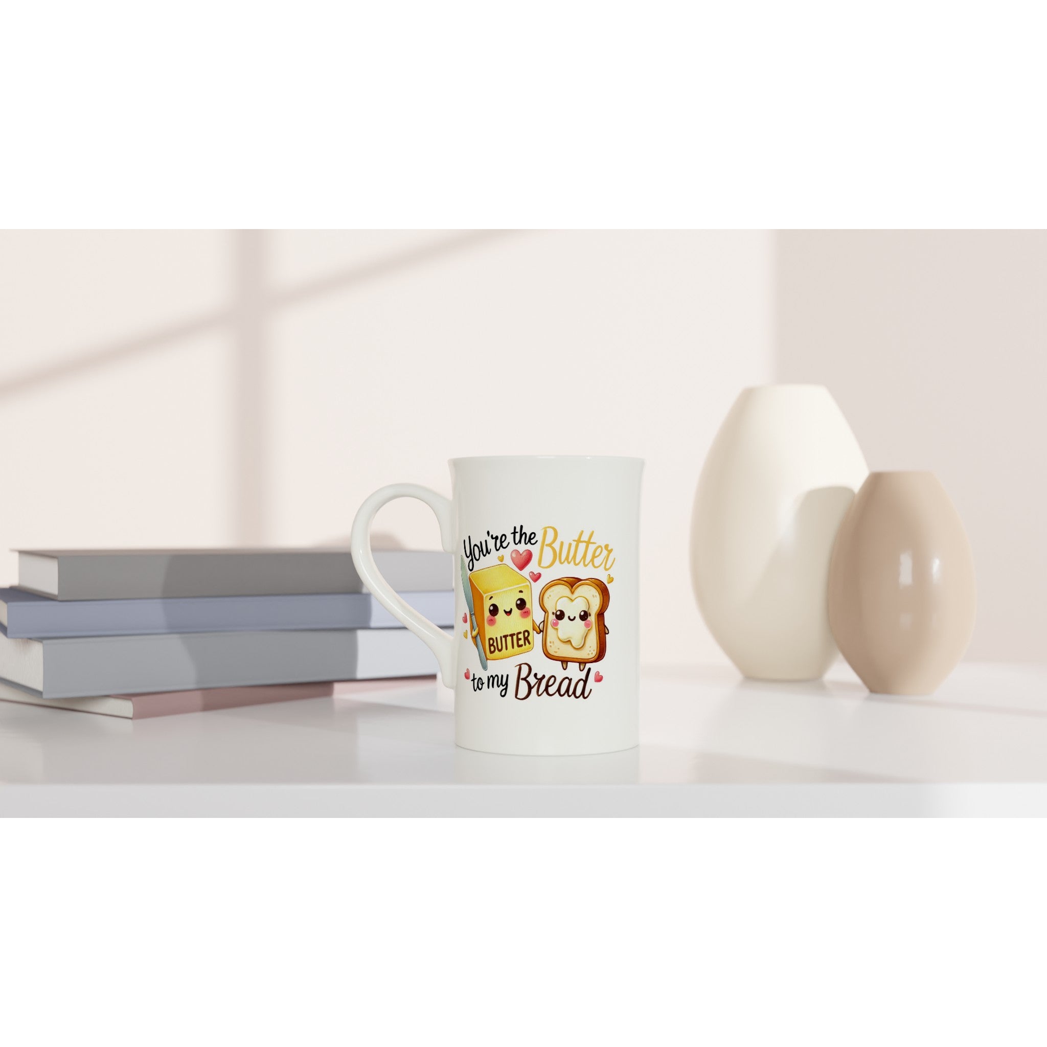 You're The Butter To My Bread, Valentine - White 10oz Porcelain Slim Mug Porcelain Mug Food Globally Fulfilled Love