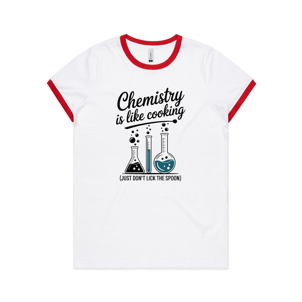 Chemistry Is Like Cooking AS Colour Women's Ringer Tee