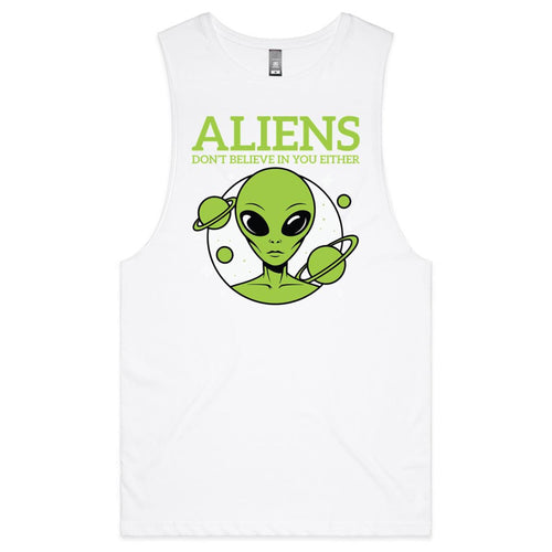 Aliens Don't Believe In You Either Men's AS Colour Tank Top Tee White Drop Arm Tank Top Printed In Australia Sci Fi