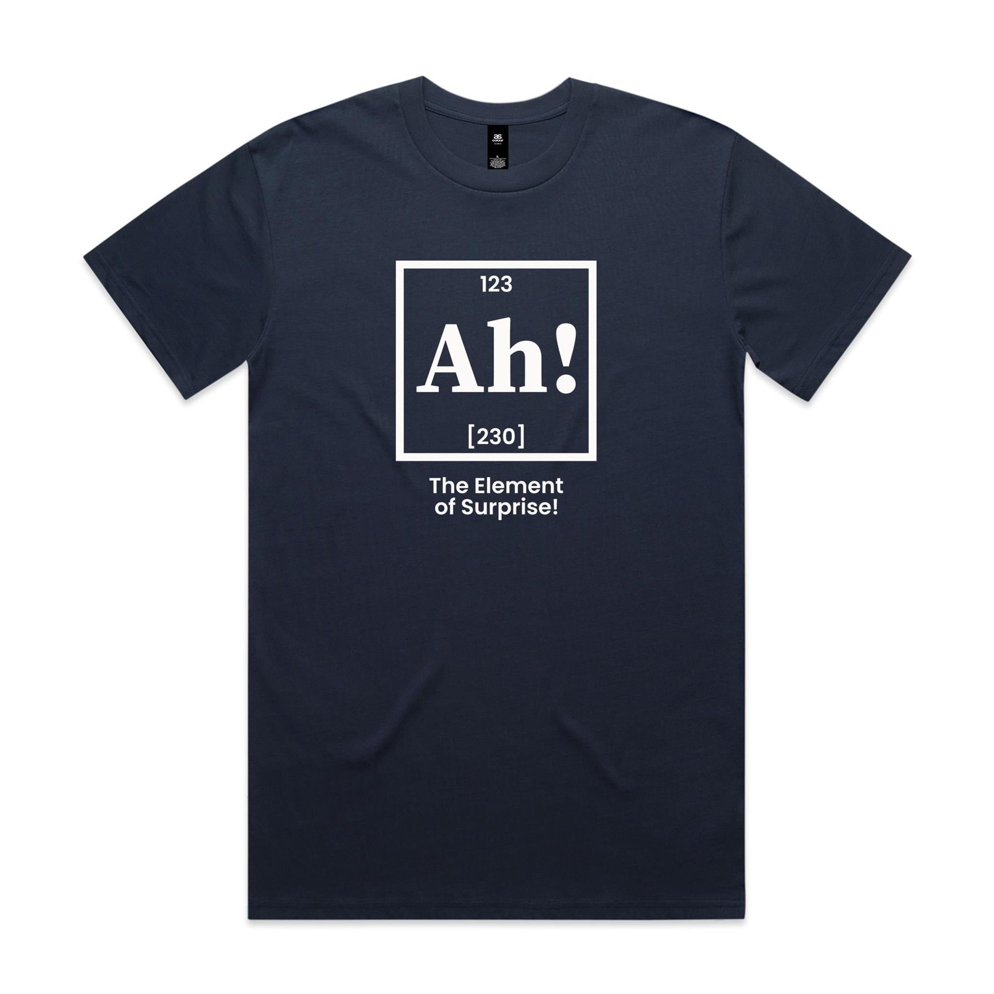Ah! The Element Of Surprise Men's AS Colour T-shirt