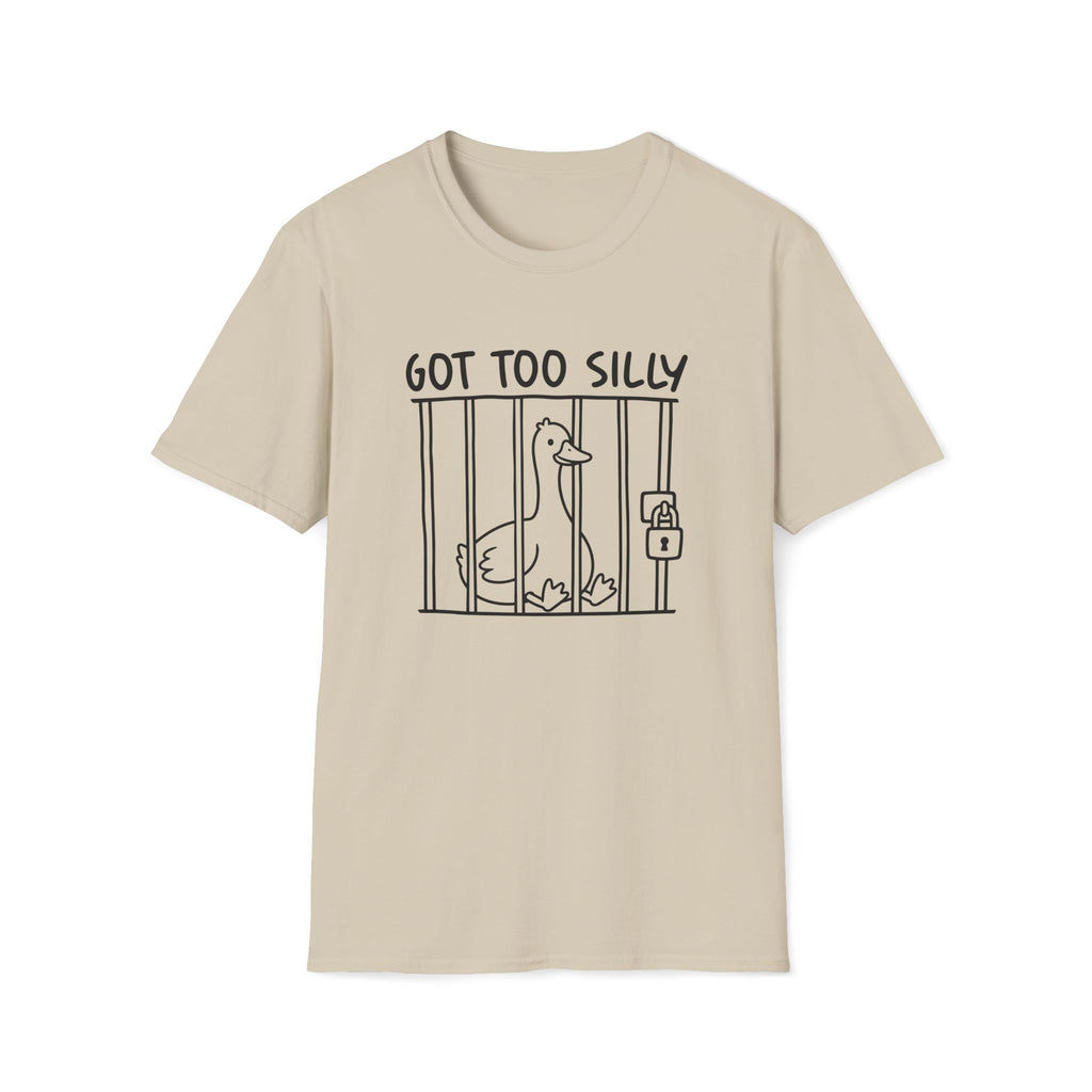 Got Too Silly Goose Unisex T-Shirt Unisex Adult T-shirt animal Globally Fulfilled