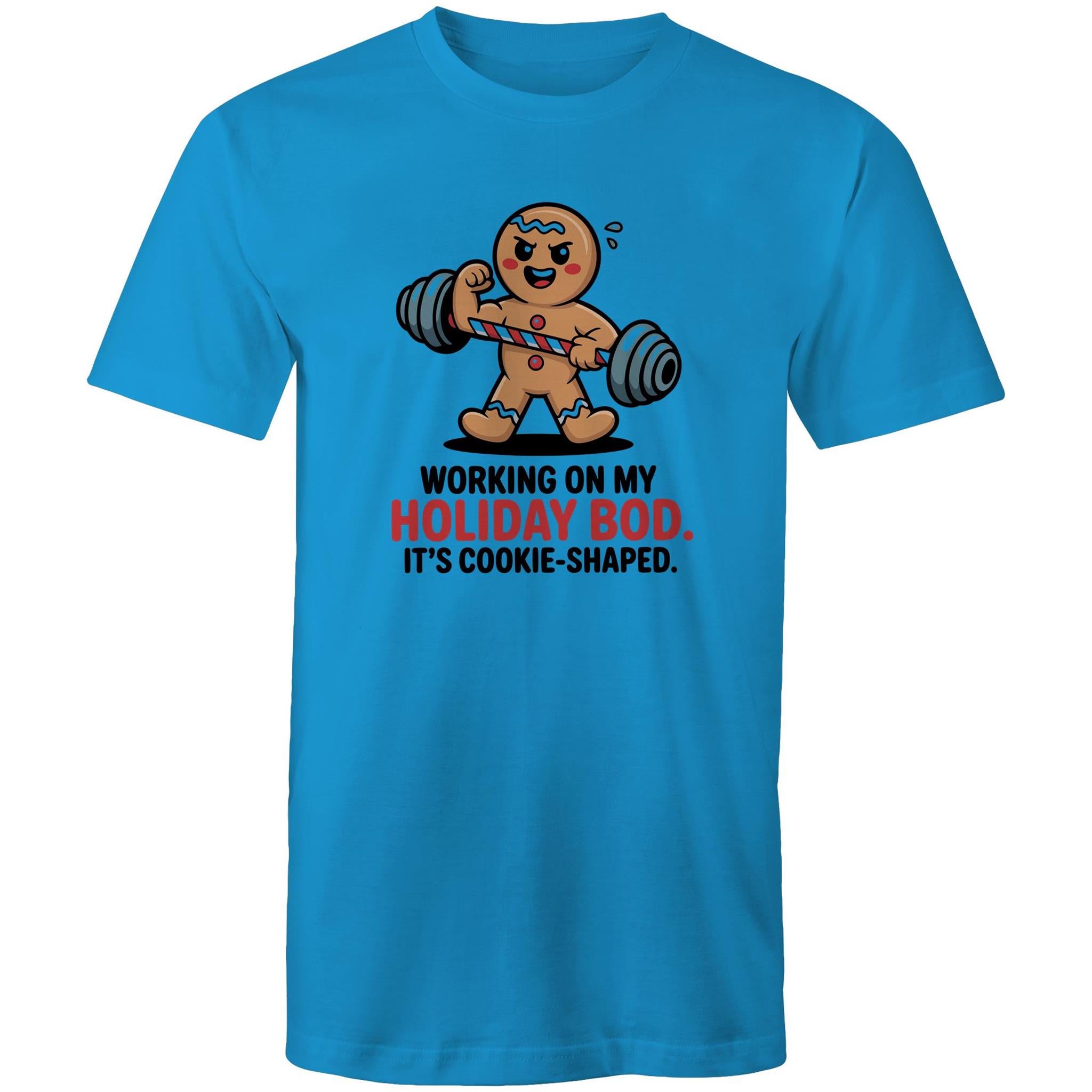 Working On My Holiday Bod, It's Cookie Shaped - Mens T-Shirt Arctic Blue Mens Christmas T-shirt Christmas Printed In Australia