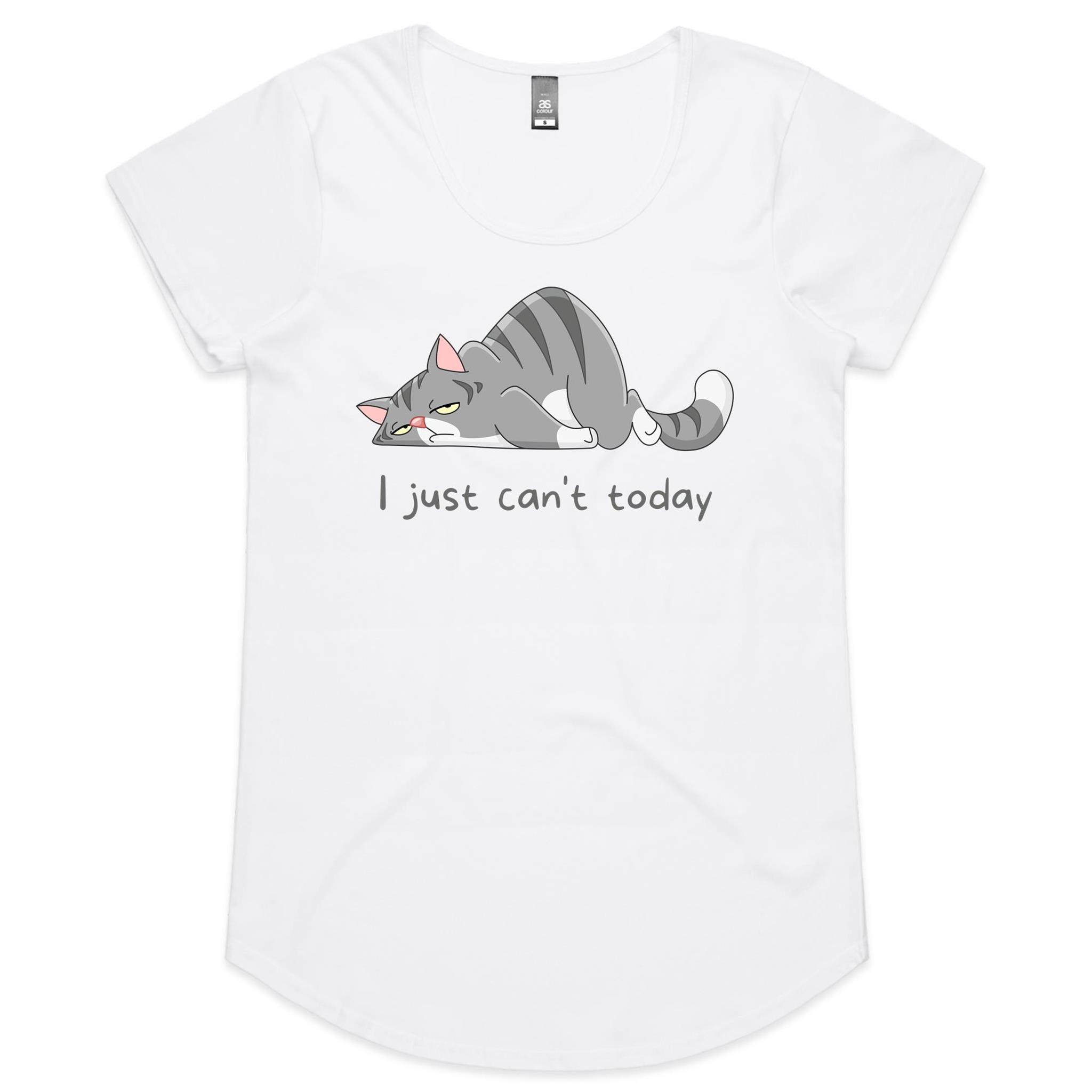 Cat, I Just Can't Today - Womens Scoop Neck T-Shirt White Womens Scoop Neck T-shirt animal Printed In Australia