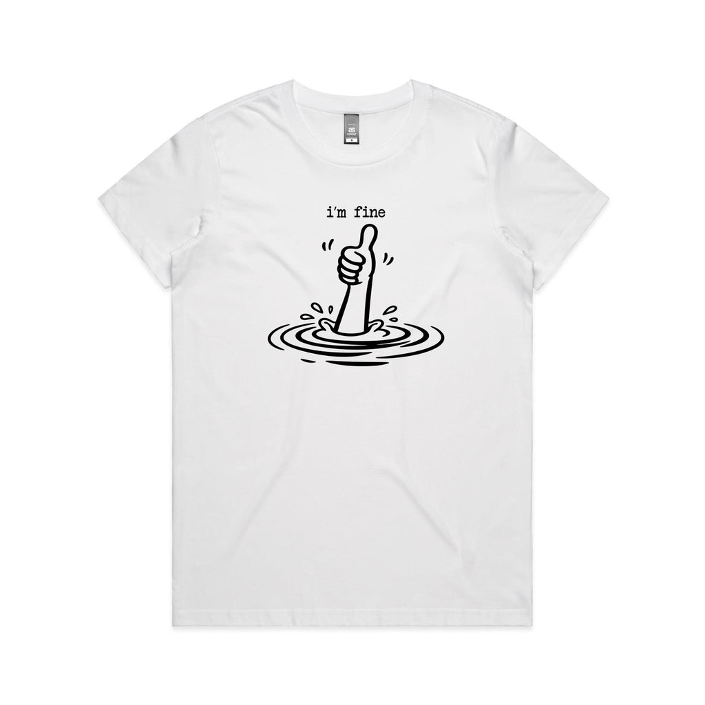 I'm Fine Drowning Thumbs Up Women's AS Colour T-shirt