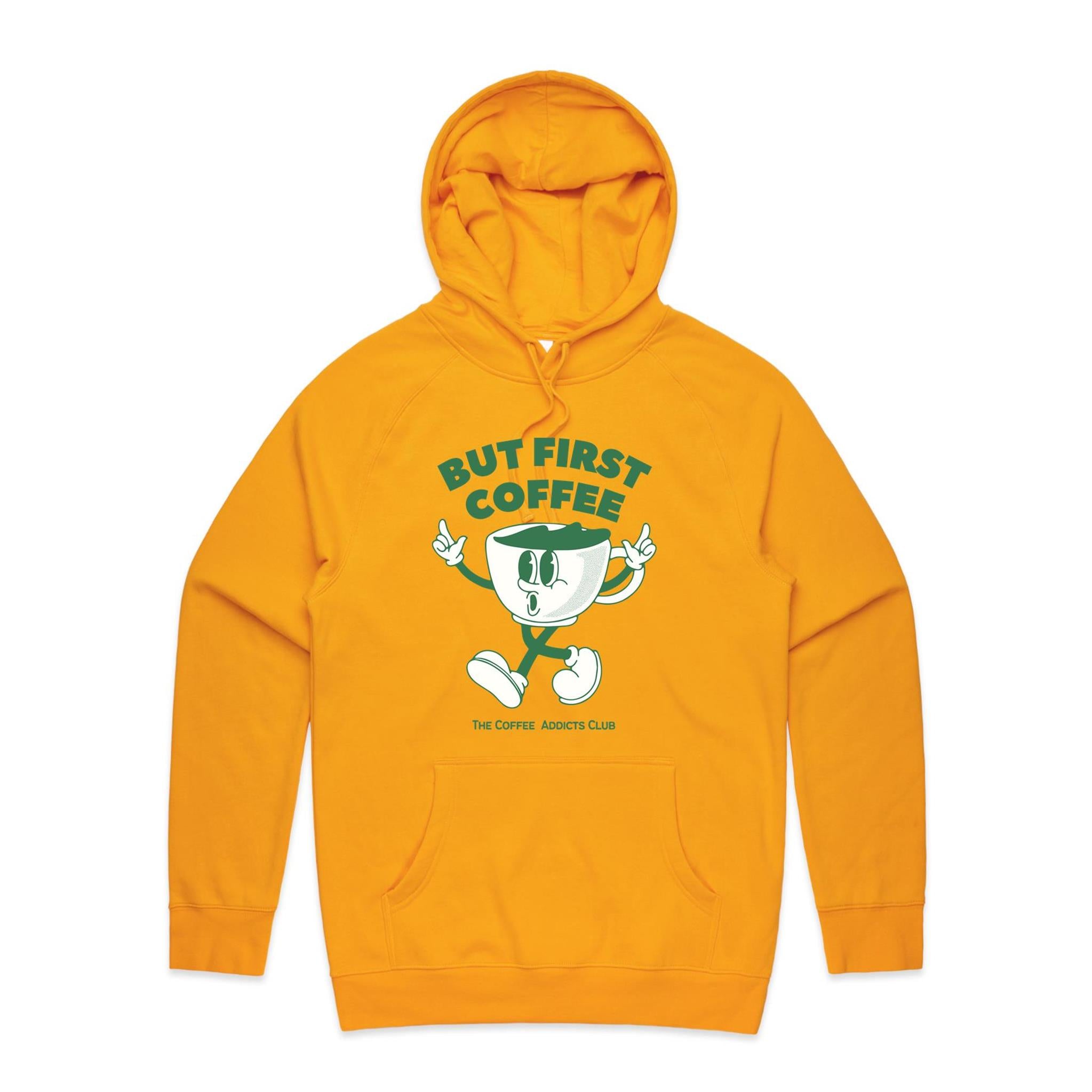 But First Coffee - Mens Hoodie Gold Mens Hoodie Coffee Printed In Australia