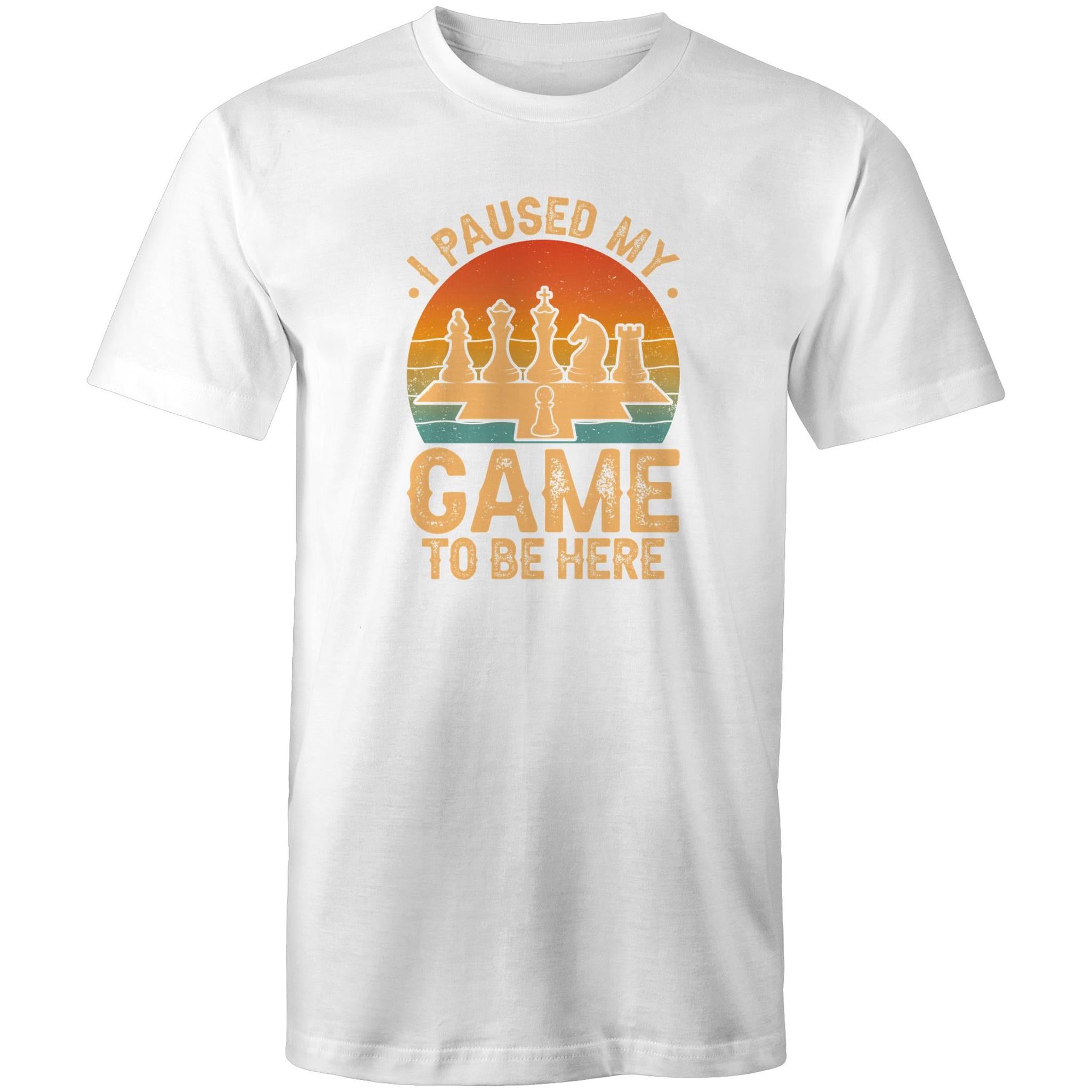 Chess, I Paused My Game To Be Here - Mens T-Shirt White Mens T-shirt Chess Games Printed In Australia
