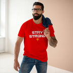 Stay Strong - Men's Staple Tee Red Mens Premium T-Shirt Motivation Printed in AU and US Tech