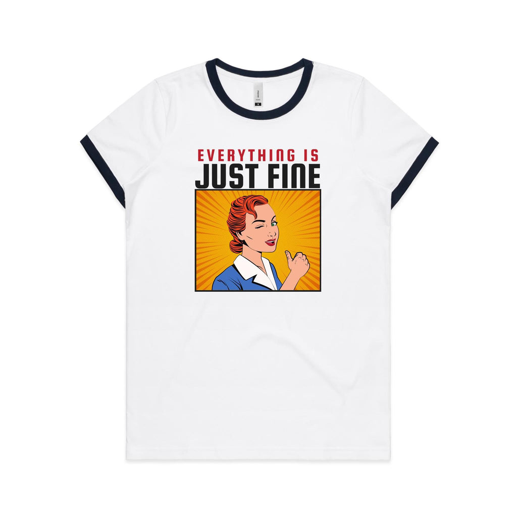 Everything Is Just Fine - Women's Ringer Tee White Navy Womens Ringer T-shirt comic Printed In Australia