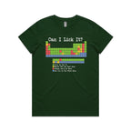 Periodic Table, Can I Lick It Women's AS Colour T-shirt Forest Green Womens T-shirt Printed In Australia Science