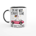 On My Way To Make Some Bad Decisions White 11oz Ceramic Mug with Colour Inside Ceramic Black Colour 11oz Mug animal Globally Fulfilled