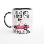 On My Way To Make Some Bad Decisions - White 11oz Ceramic Mug with Colour Inside Ceramic Black Colour 11oz Mug animal Globally Fulfilled
