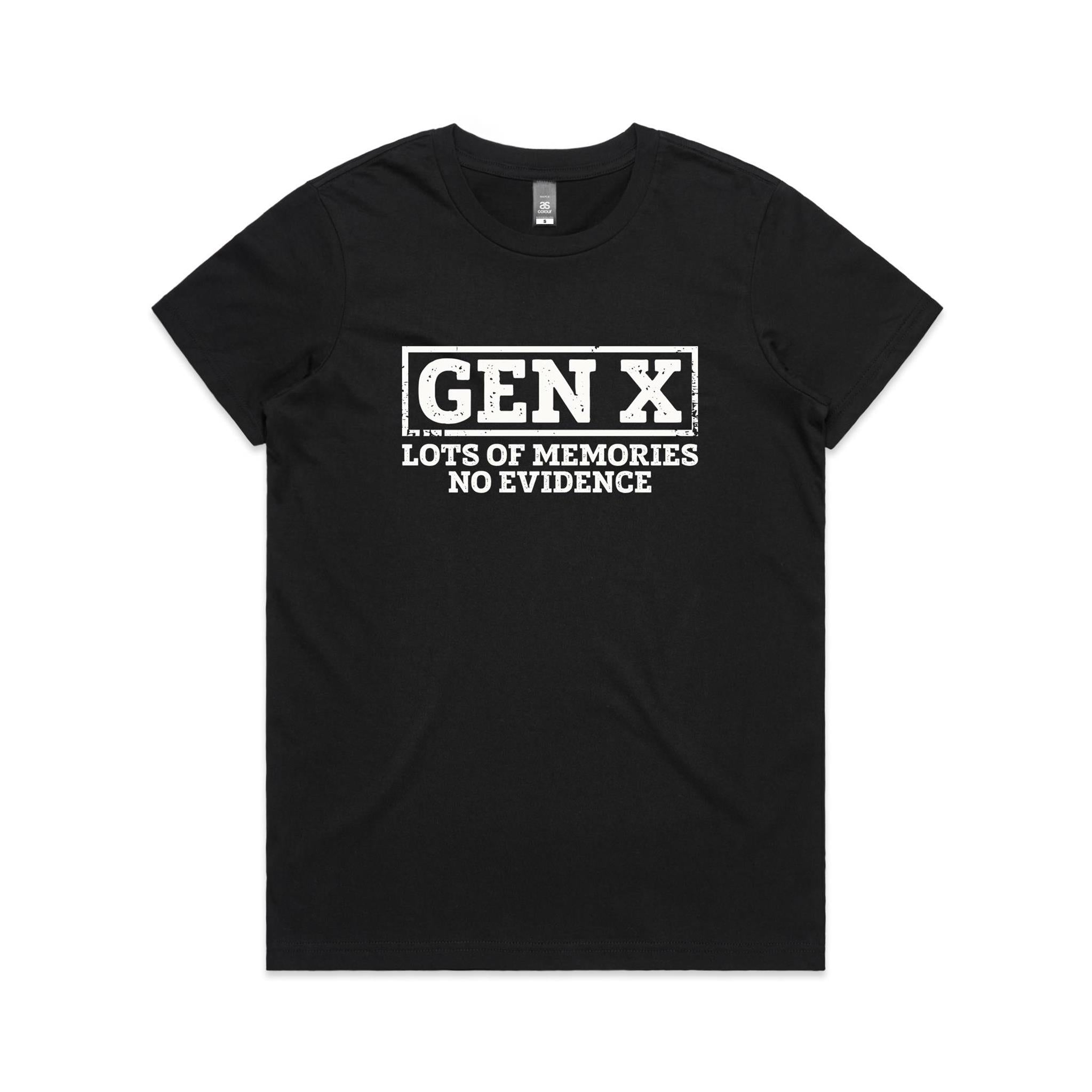 Gen X, Lots Of Memories, No Evidence Women's AS Colour T-shirt Black Womens T-shirt Printed In Australia