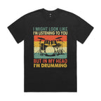 In My Head I'm Drumming - AS Colour Heavy Faded Tee