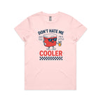 I'm A Little Cooler Women's AS Colour T-shirt Pink Womens T-shirt Printed In Australia