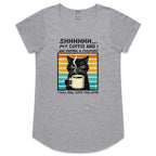 Shhh, My Coffee And I Are Having A Moment, Cat - Womens Scoop Neck T-Shirt Grey Marle Womens Scoop Neck T-shirt animal Coffee Printed In Australia