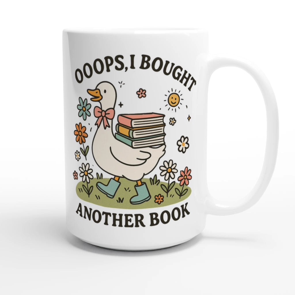 Oops, I Bought Another Book - White 15oz Ceramic Mug 15oz Mug animal Globally Fulfilled Reading