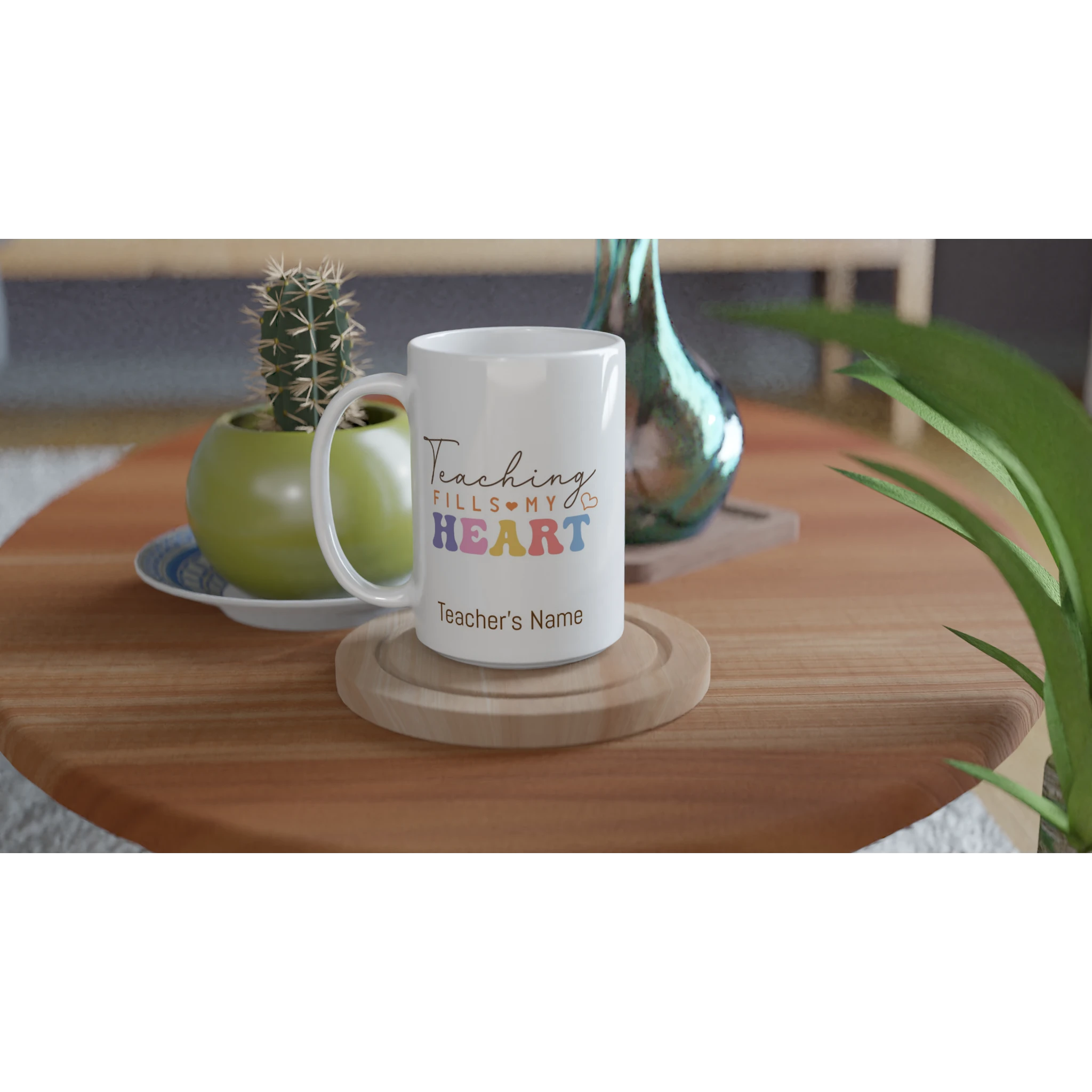 Personalise - Teaching Fills My Heart - White 15oz Ceramic Mug Personalised 15oz Mug