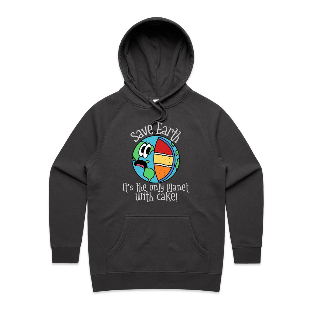 Save Earth, It's The Only Planet With Cake - Womens Hoodie Coal Womens Hoodie Environment Food Printed In Australia