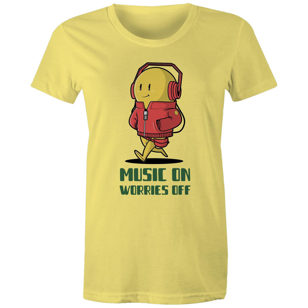 Music On, Worries Off - Womens T-shirt Yellow Womens T-shirt Music Printed In Australia