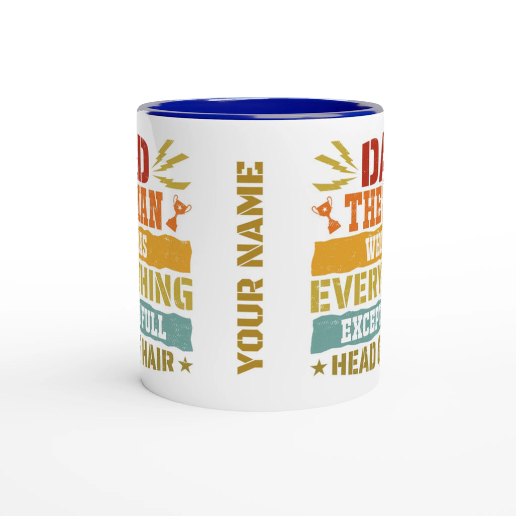 Personalised Dad, The Man Who Has Everything Except A Full Head Of Hair 11oz Ceramic Mug Personalised 11oz Mug Dad Globally Fulfilled