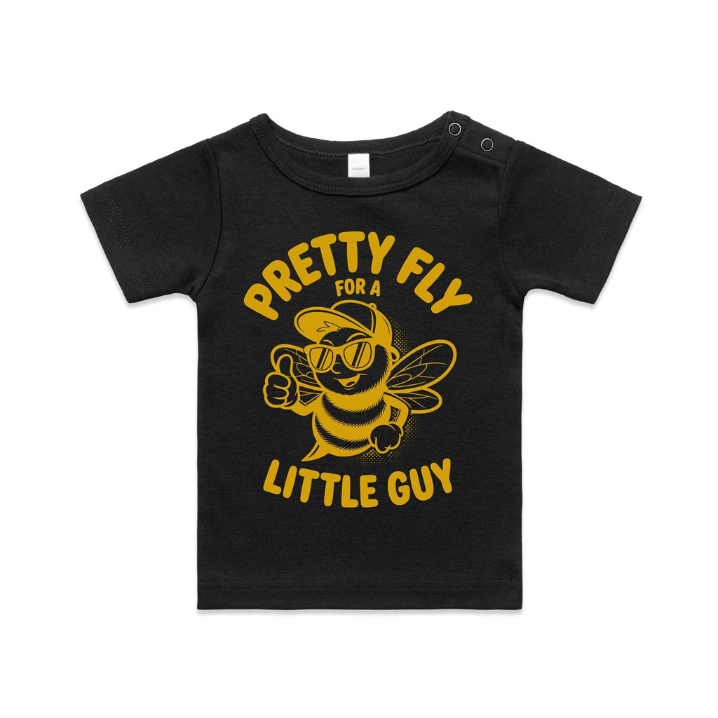 Pretty Fly For A Little Guy, Cool Bee AS Colour Baby T-shirt Black Baby T-shirt animal Printed In Australia