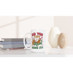 Gingerbread, Did You Try Icing It White 15oz Ceramic Mug Christmas 15oz Mug Christmas Globally Fulfilled