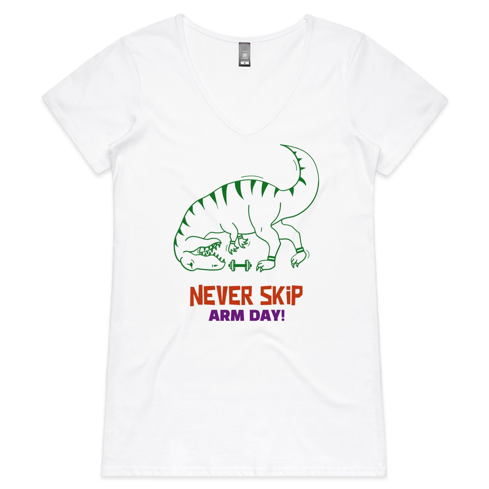 Never Skip Arm Day, T-Rex - Womens V-Neck T-Shirt White Womens Active V-Neck T-shirt Fitness Printed In Australia
