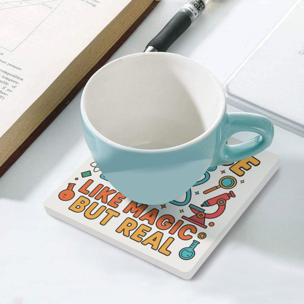 Science, Like Magic But Real Ceramic Coasters (Square) Ceramic Coasters Printed Offshore Science