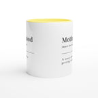Motherhood Definition - White 11oz Ceramic Mug with Colour Inside Colour 11oz Mug Globally Fulfilled Mum