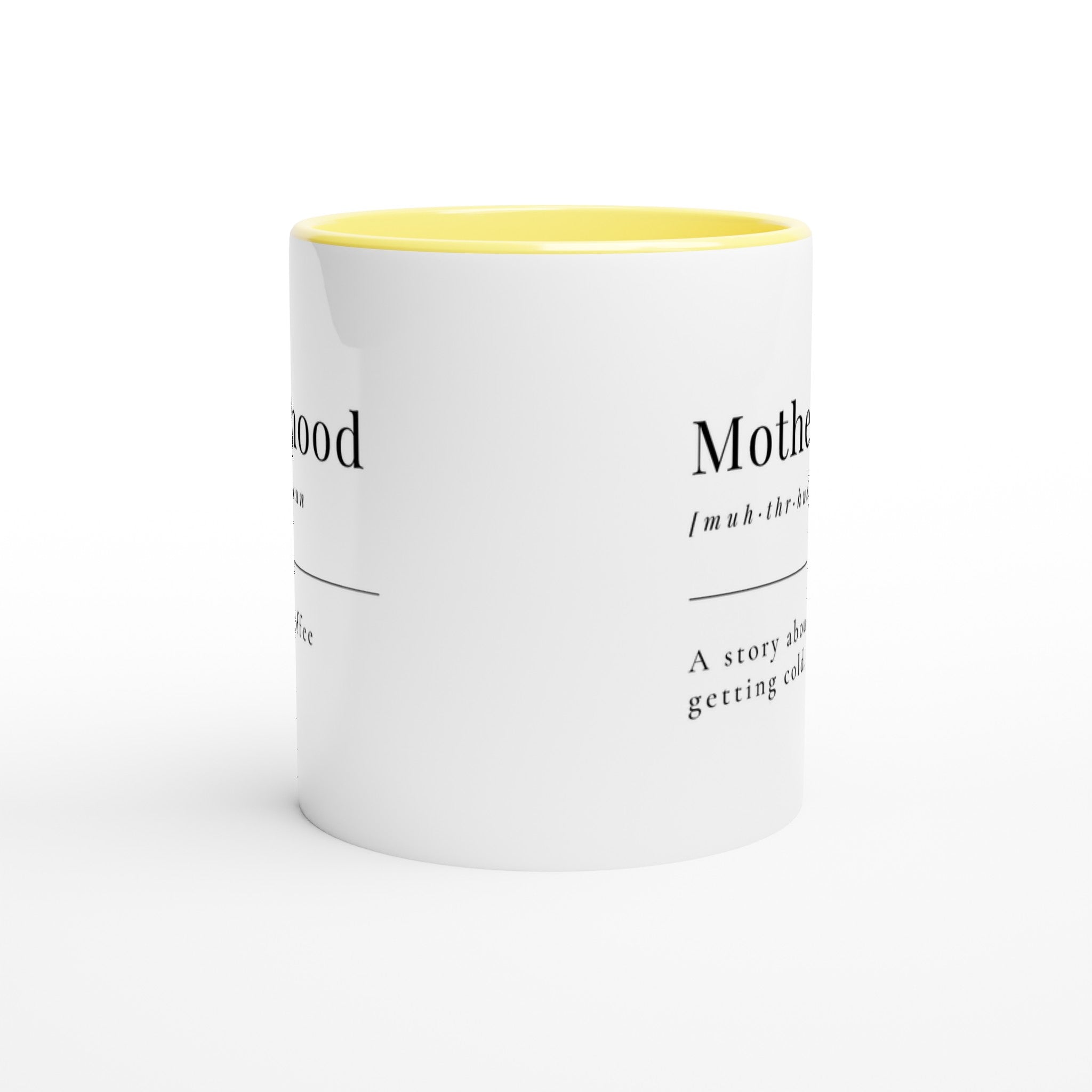 Motherhood Definition - White 11oz Ceramic Mug with Colour Inside Colour 11oz Mug Globally Fulfilled Mum